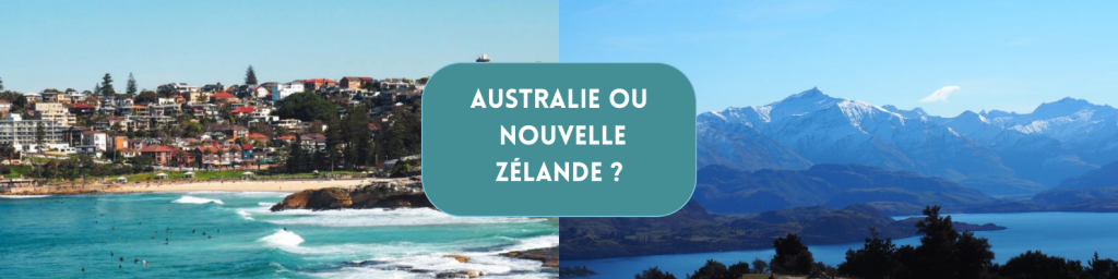Australie ou Nouvelle Zélande