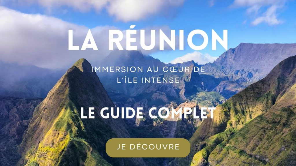 guide complet ile de la Réunion